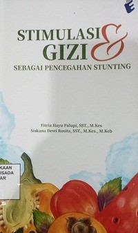 Image of Stimulasi Dan Gizi Sebagai Pencegahan Stunting