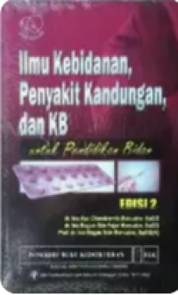 Image of Ilmu Kebidanan, Penyakit Kandungan, Dan KB Untuk Pendidikan Kebidanan