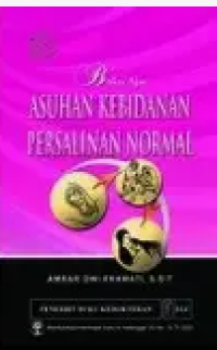 Image of Buku Ajar Asuhan Kebidanan Persalinan Normal
