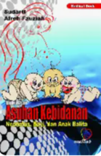 Image of Buku Ajar Asuhan Kebidanan Neonatus, Bayi , Dan Anak Balita