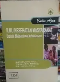 Image of Buku Ajar Ilmu Kesehatan Masyarakat Untuk Mahasiswa Kebidanan