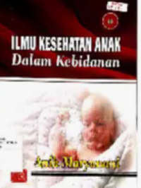 Image of Ilmu Kesehatan Anak Dalam Kebidanan