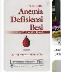 Image of Buku Saku Anemia Defisiensi Besi Masa Prahamil & Hamil