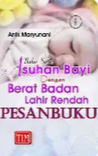 Image of Buku Saku Asuhan Bayi Dengan Berat Badan Lahir Rendah