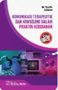 Image of Komunikasi Terapeutik Dan Konseling Dalam Praktik Kebidanan