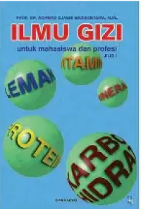 Image of Ilmu Gizi Untuk Mahasiswa Dan Profesi Jilid I
