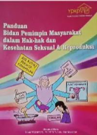 Image of Panduan Bidan Pemimpin Masyarakat Dalam Hak-Hak Dan Kesehatan Seksual Dan Reproduksi
