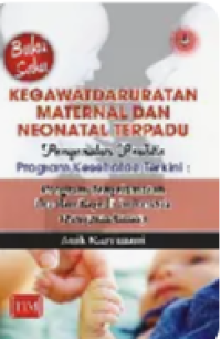 Image of Buku Saku Kegawatdaruratan Maternal Dan Neonatal Terpadu Pengenalan Praktis Program Kesehatan Terkini