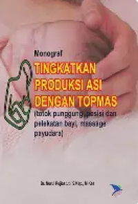 Image of Monograf Tingkatan Produksi Asi Dengan Topmas