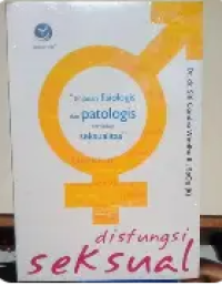 Image of Tinjauan Fisiologis Dan Patologis Terhadap Seksualitas
