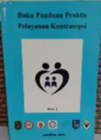 Image of Buku Panduan Praktis Pelayanan Kontrasepsi Edisi 2