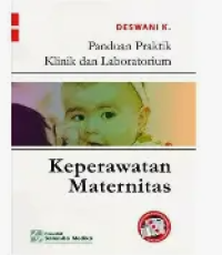 Image of Panduan Praktik Klinik Dan Laboratorium Keperawatan Maternitas