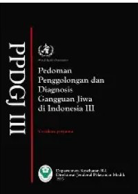 Image of PPDGI III : Pedoman Penggolongan Dan Diagnosis Gangguan Jiwa Di Indonesia III