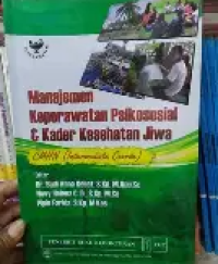 Image of Manajemen Keperawatan Psikososial Dan Kader Kesehatan Jiwa