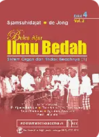 Image of Buku Ajar Ilmu Bedah : Sistem Organ Dan Tindak Bedahnya (1) Edisi 4 Vol 2