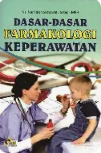 Image of Dasar - Dasar Farmakologi Keperawatan