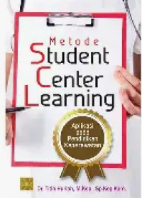 Image of Metode Student Center Learning : Aplikasi Pada Pendidikan Keperawatan