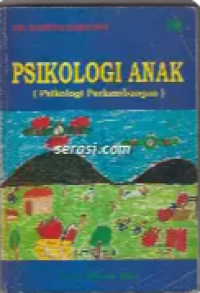 Image of Psikologi Anak : Psikologi Perkembangan