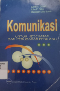 Image of Komunikasi Untuk Kesehatan Dan Perubahan Perilaku