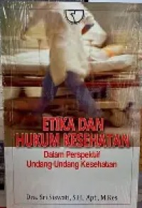 Image of Etika Dan Hukum Kesehatan : Dalam Perspektif Undang Undang Kesehatan Ed 1 Cet 2