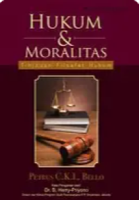 Image of Hukum Dan Moralitas : Tinjauan Filsafat Hukum