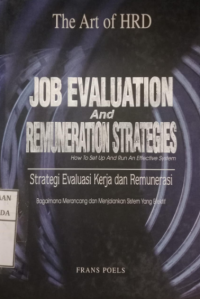 Image of Job Evaluation And Remuneration Strategis : How To Set Up And Run An Effective System