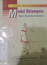 Image of Modul Eklampsia : Materi Pendidikan Kebidanan