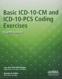 Image of Basic ICD 10 CM and ICD 10 PCS Coding Exercises Eighth Edition