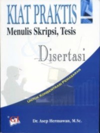 Image of Kiat Praktis Menulish Skripsi, Tesis, Disertasi untuk Konsentrasi Pemasaran