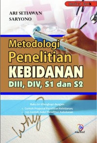 Image of Metodologi Penelitian Kebidanan D3, D4, S1 dan S2
