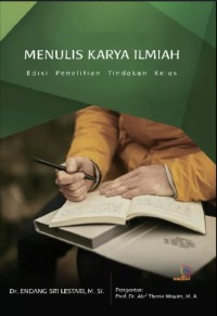 Image of Langkah Mudah Menulis Karya Ilmiah : Edisi Penelitian Tindakan Kelas