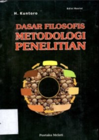 Image of Dasar Filosofis Metodologi Penelitian