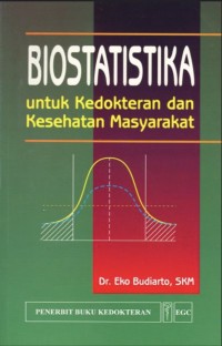 Image of Biostatistika : untuk Kedokteran dan Kesehatan Masyarakat