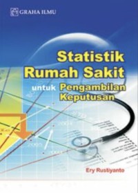Image of Statistik Rumah Sakit Untuk Pengambilan Keputusan