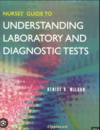 Image of Nurses' Guide To Understanding Laboratory And Diagnostic Tests