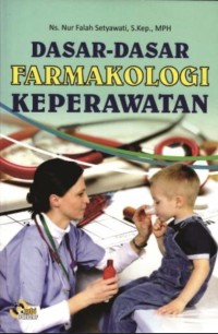 Image of Dasar - dasar Farmakologi Keperawatan