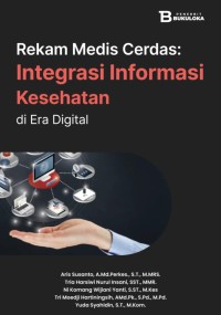Image of Rekam Medis Cerdas: Integrasi Informasi Kesehatan di Era Digital