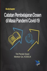 Image of Catatan Pembelajaran Dosen Dimasa Pandemi Covid -19