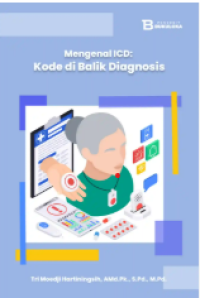 Image of Mengenal ICD : Kode di Balik Diagnosis