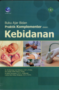 Image of Buku Ajar Bidan Praktik Komplementer Dalam Kebidanan