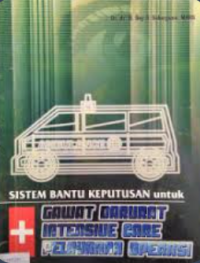 Image of Sistem Bantu Keputusan Untuk Gawat Darurat Intensive Care Pelayanan Operasi