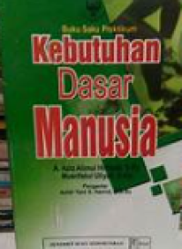 Image of Buku Saku Praktikum Kebutuhan Dasar Manusia