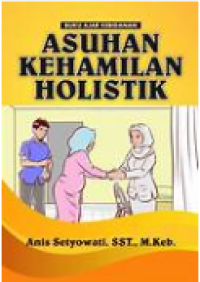 Image of Buku Ajar Kebidanan Asuhan Kebidanan Holistik