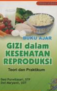 Image of Buku Ajar Gizi Dalam Kesehatan Reproduksi