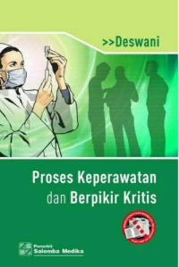 Image of Proses Keperawatan Dan Berpikir Kritis