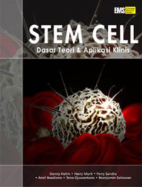 Image of STEM CELL;Dasar Teori & Aplikasi Klinis