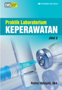 Image of Praktik Laboratorium Keperawatan Jilid 2