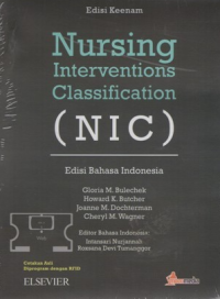 Image of Nursing Interventions Classification (NIC) Edisi Bahasa Indonesia Edisi Keenam