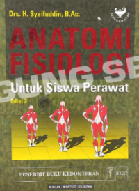 Image of Anatomi Fisiologi Untuk Siswa Perawat Edisi 2