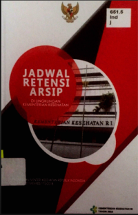 Image of Jadwal Retensi Arsip Di Lingkungan Kementrian Kesehatan
